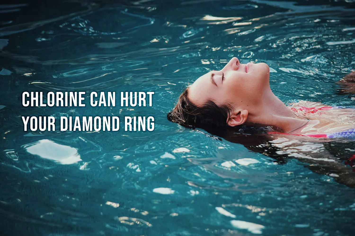 Chlorine-Can-Hurt-Your-Diamond-Ring