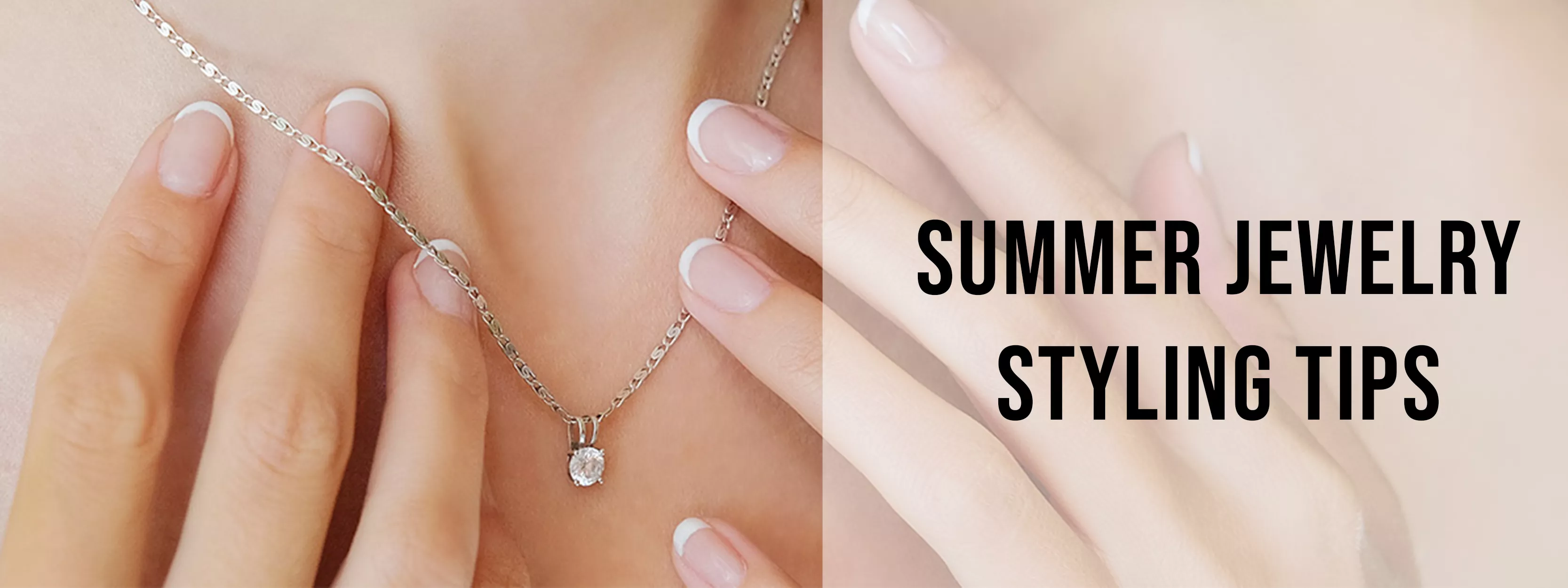 How to Style Diamond Jewelry for Summer Events